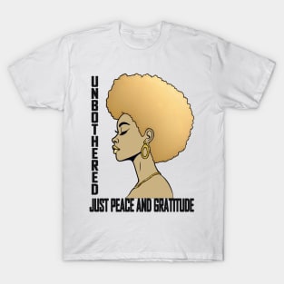 Unbothered Gold Afro Black Queen Anointing T-Shirt